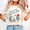 Protect Our National Parks Shirt, Park Lover Shirt, Nature Lover Gift, Conservation Gift, Nature Lover Gift, Granola Girl...