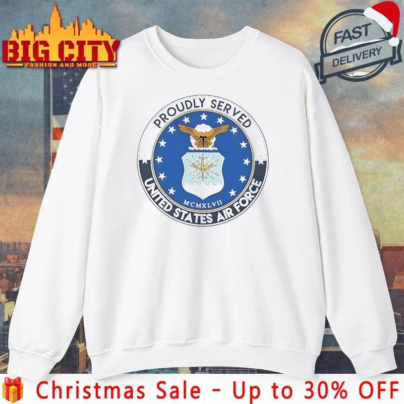 Proudly Served-united States Air Force logo shirt