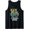 Punching People Is Frowned Upon Funny Sarcastic Kickboxing Tank Top Made in USA T-Shirts, Hoodie, Sweatshirt