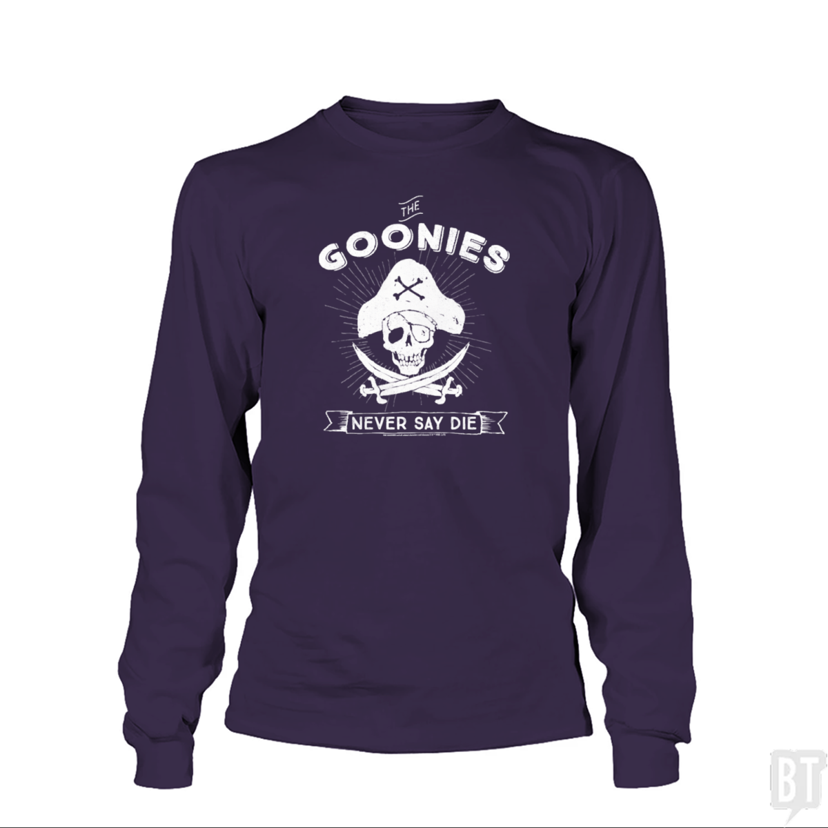 Never Say Die Long Sleeve