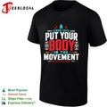 Put your body in the movement were still here shirt