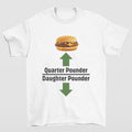 Quarter Pounder Daughter Pounder Shirt Highlighting and Hilarious Meme Style Hoodie, Sweatshirt | RetroVerseTees.com