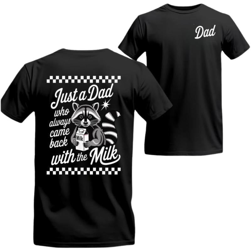 Raccoon Dad Shirt, Just WB shield Dad Who Always Came Back with TNF Milk Humorous Design, Ideal for TNF with Humor, Fun...
