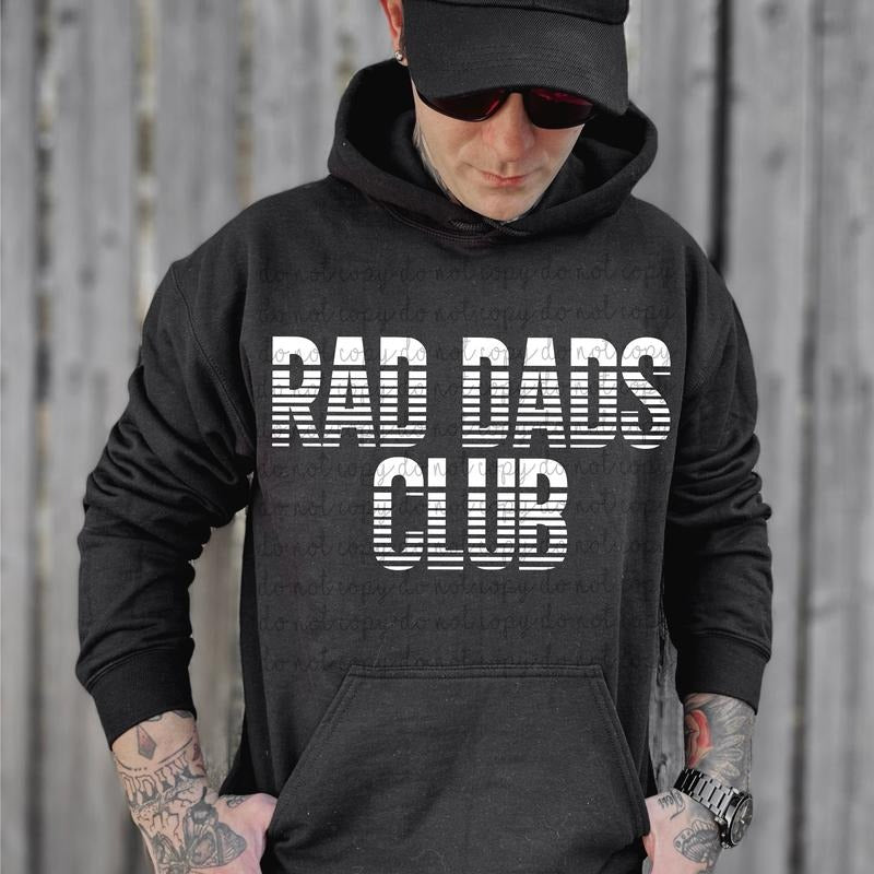 Rad Dads Club DTF Transfers - THIS IS NOT A SHIRT Hoodie, Sweatshirt | RetroVerseTees.com