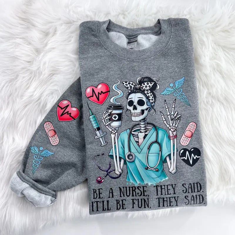 Rad Skeleton Nursing Medical Nurse Sweatshirt or Hoodie with sleeve print Comfy Sublimation Tops Menswear Unisex...
