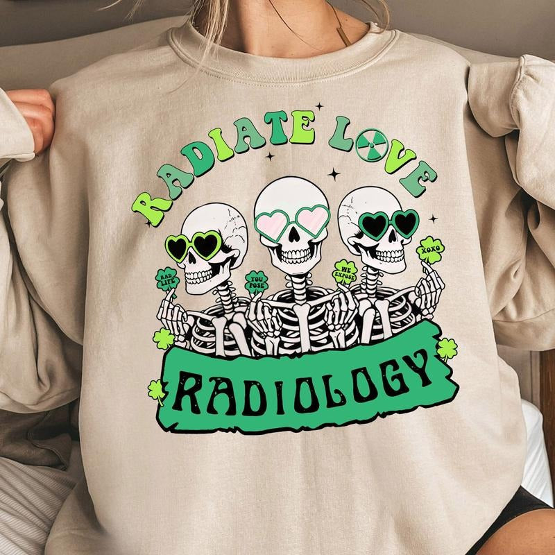 Radiate Love Radiology Patrick's Day Shirt, Radiology St Patricks day Shirt Best Price Hoodie, Sweatshirt