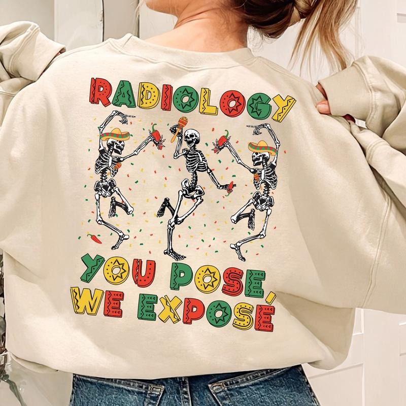Radiology You Pose We Expose Shirt, Custom Name Radiology Shirt Best Price Hoodie, Sweatshirt | RetroVerseTees.com