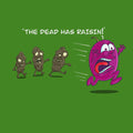 Raisin The Dead