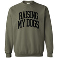Raising My Dogs Sweatshirt 'NLB' T-Shirts, Hoodie | RetroVerseTees.com
