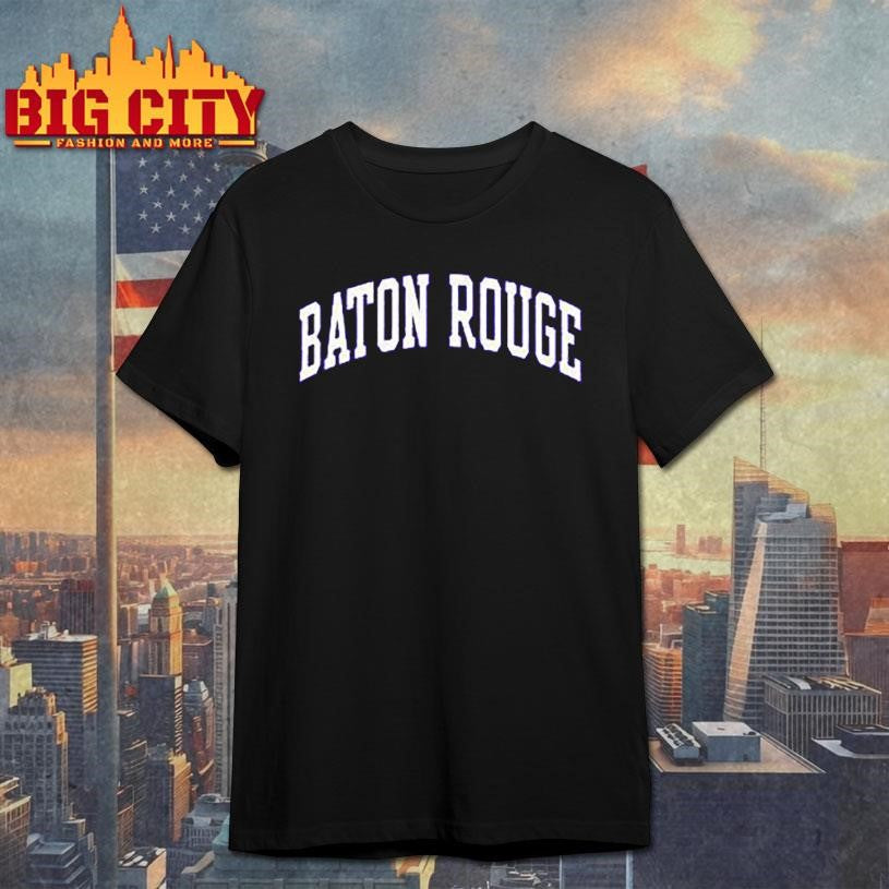 Rally Baton Rouge Arched Wordmar Shirt