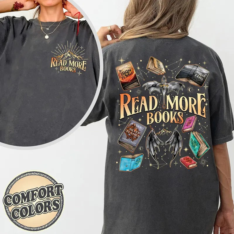 Read More Books Comfort Colors Shirt, Gifts for Book Lovers, Fantasy Book, Fourth Wing Shirt, Acotar Shirt, Bookish...