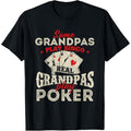 Real Grandpas Play Poker - Funny Card Player Casino Gambler T-Shirt made in usa Hoodie, Sweatshirt | RetroVerseTees.com