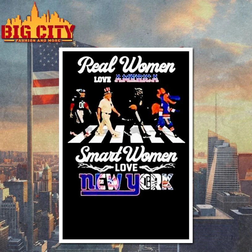 Real Women Love America Smart Women Love New York City Sports Giants Yankees Mets And Islanders Mascot Walking 2025 shirt