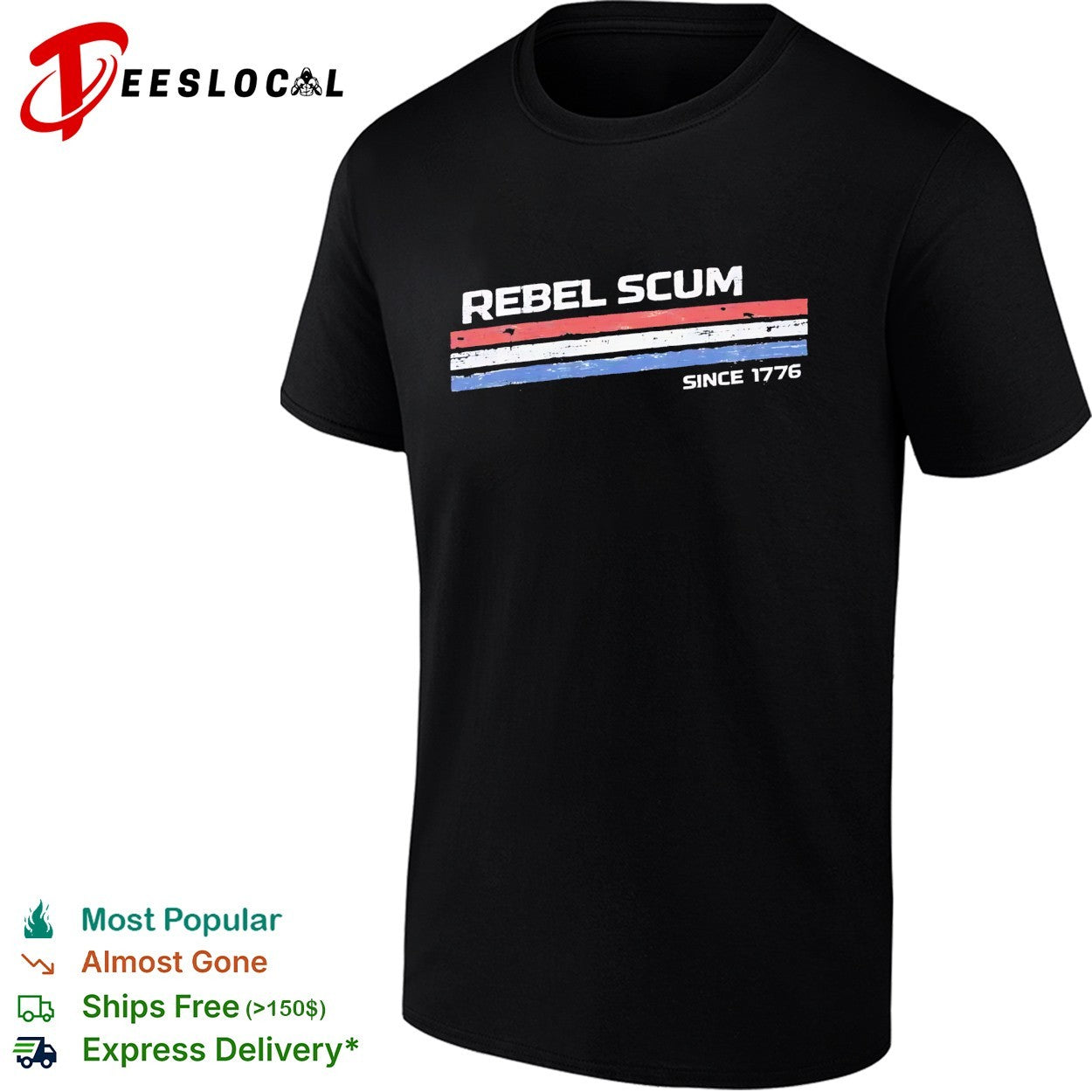 Rebel Scum since 1776 patriotic stripes shirt