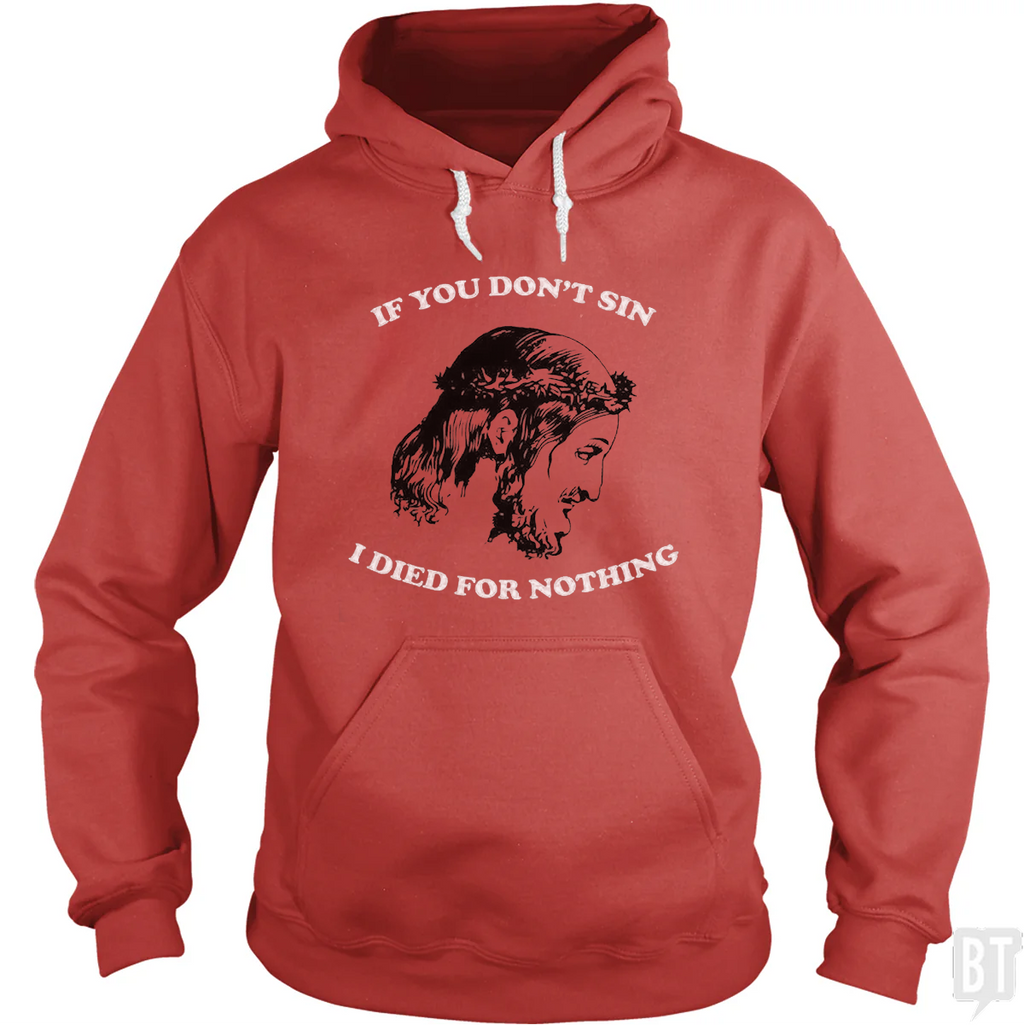 Be A Sinner Hoodie