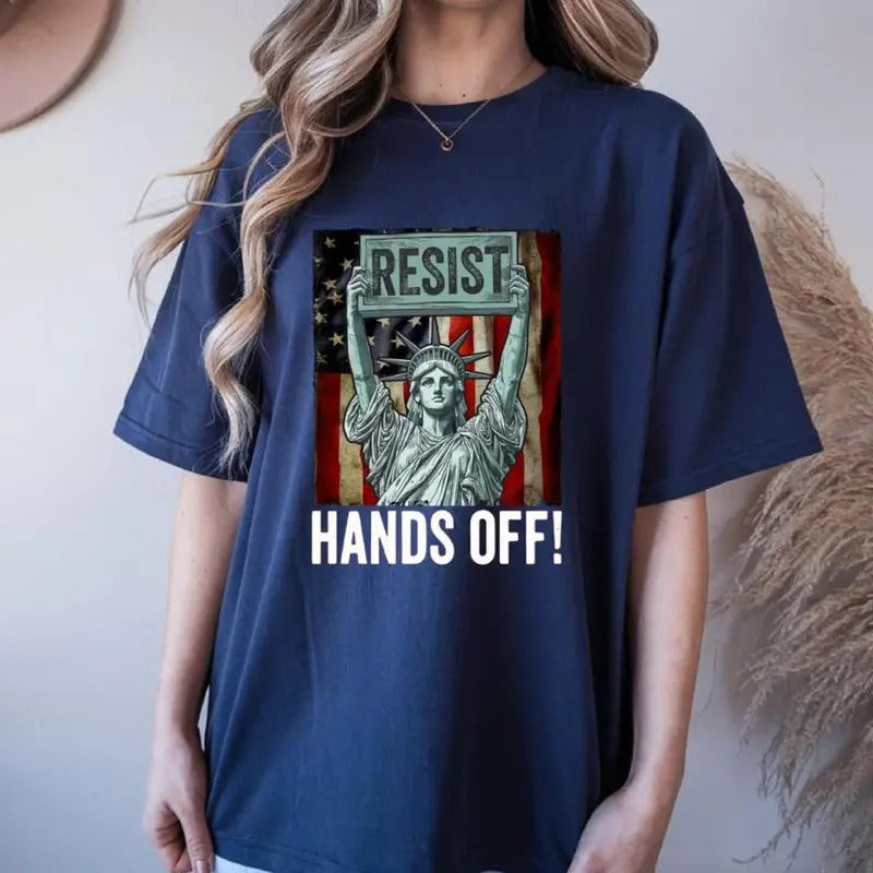 Resist Hands Off T-Shirt, Gifts Tee For Men Women Hoodie, Sweatshirt | RetroVerseTees.com