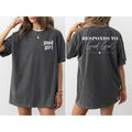 Responds to Good Girl 2-sided T-shirt, Sweatshirt, Hoodie, Dark Romance Shirt, Book Boyfriend Shirt, Good Girl Shirt,...