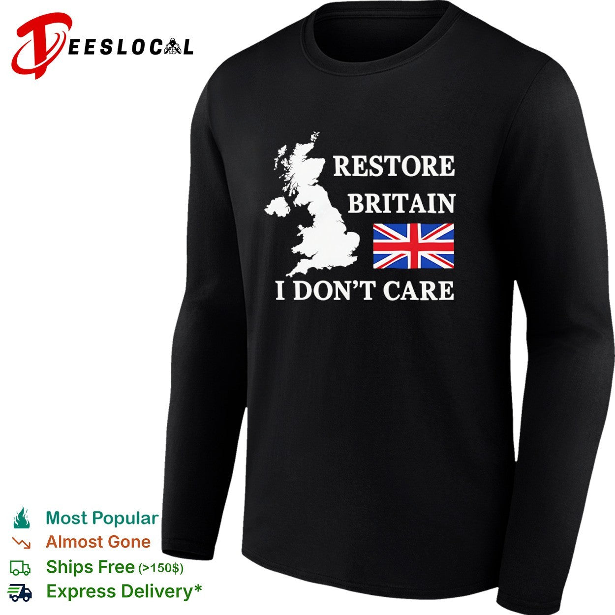 Restore Britain I Don’t Care UK Flag Map shirt