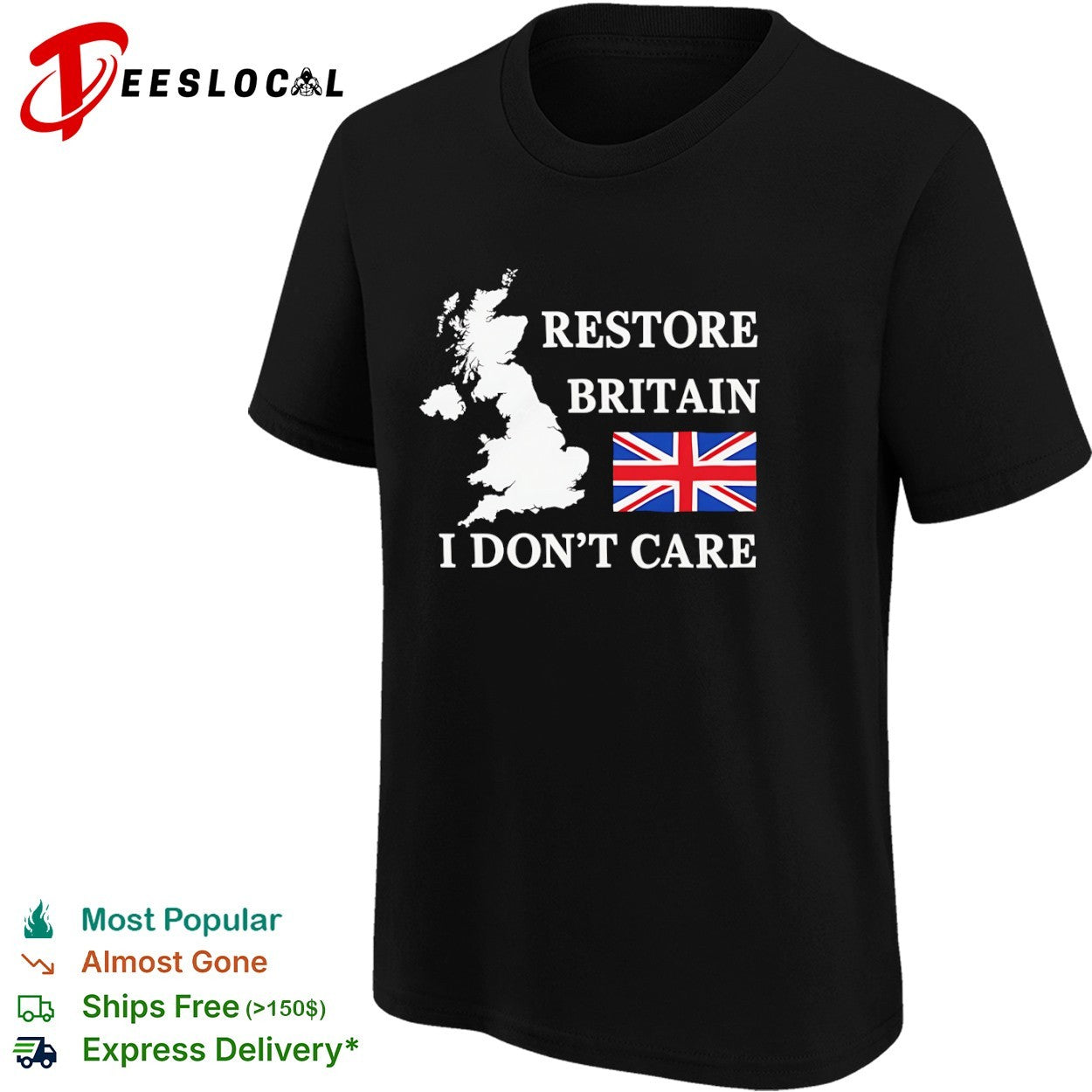 Restore Britain I Don’t Care UK Flag Map shirt
