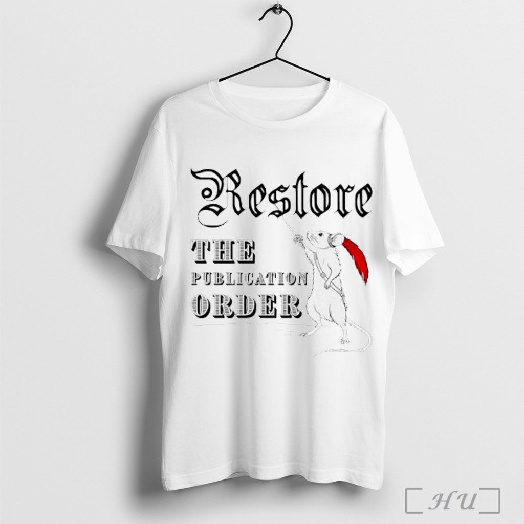 Restore The Publication Order T Shirt