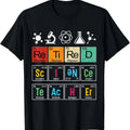 Retired Science Teacher Learning School Retirement T-Shirt Hoodie, Sweatshirt | RetroVerseTees.com