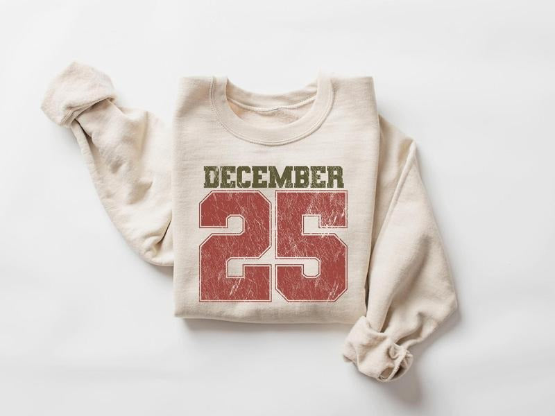 Retro Christmas Sweatshirt, December 25 Shirt, Holiday Clothing, Womens Christmas Shirts, Christmas Crewneck, Christmas...