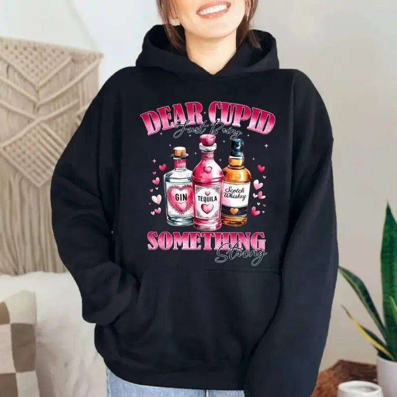 Retro Dear Cupid Bring Something Strong Sweatshirt, Pink Valentine Shirt, Cupid Anti Valentines Day, Funny Valentines Day...