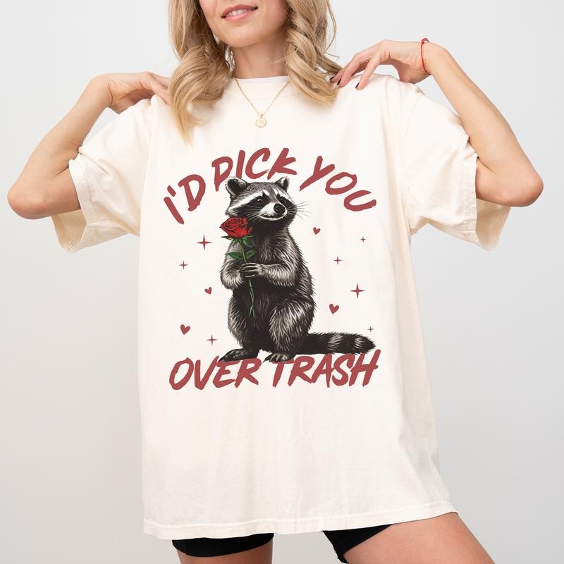 Retro I'D Pick You Over Trash Comfort Colors Shirt, Funny Raccoon Graphic Tee, Trash Panda Valentine T-shirt, Funny...