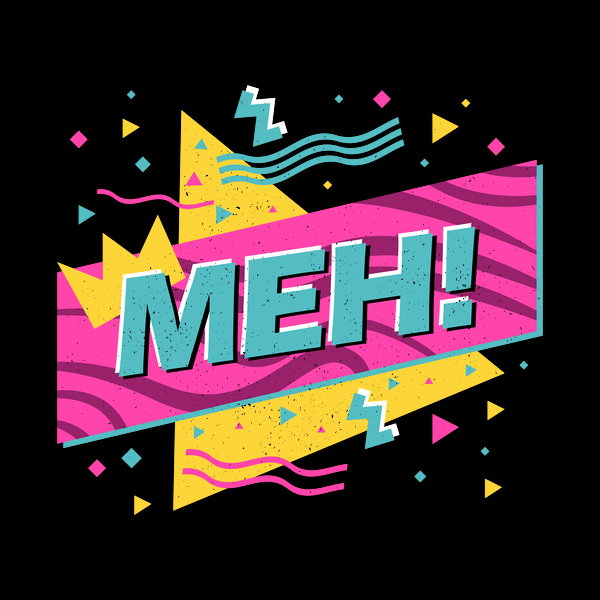 Retro Meh Memphis Style