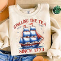 Retro Spilling The Tea Since 1773 T Shirt Hoodie Sweater, American Freedom Shirt, Patriotic Shirt, Independence Day...