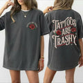Retro Tattoos Are Trashy Shirt 2-side, Funny Sayings Funny Gift For Tattoos Lover, Oversized Women's Tops Tee Sweatshirt...