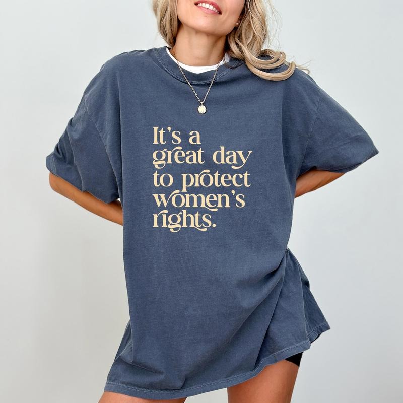 Retro Women Comfort Colors Shirt, Protect Women's Rights Graphic Tee, Support Women Oversized T-shirt Hoodie, Sweatshirt
