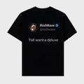 Rod Wave Last Lap Graphic Yall Want A Deluxe Text Rap Tee Shirt Big Face Retro Top Streetwear Hoodie, Sweatshirt