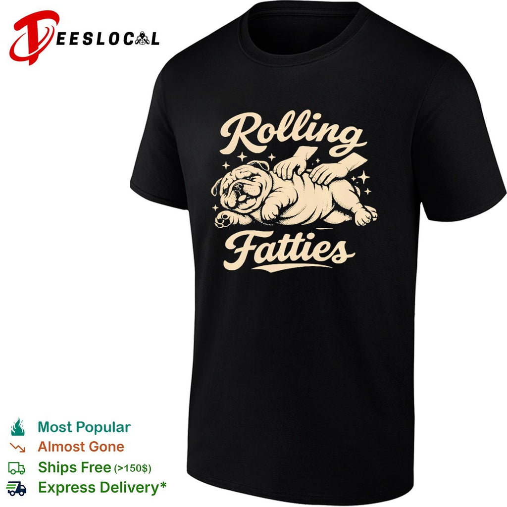 Rolling Fatties Bulldog Massage dog shirt