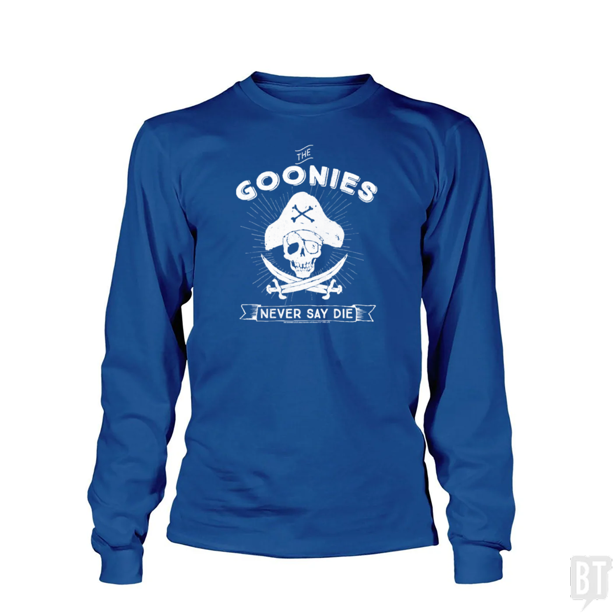 Never Say Die Long Sleeve