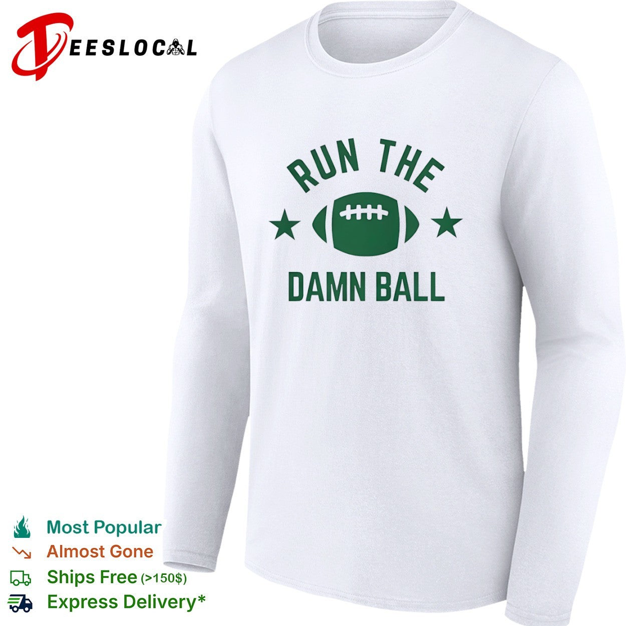 Run the Damn Ball Football running back shirt