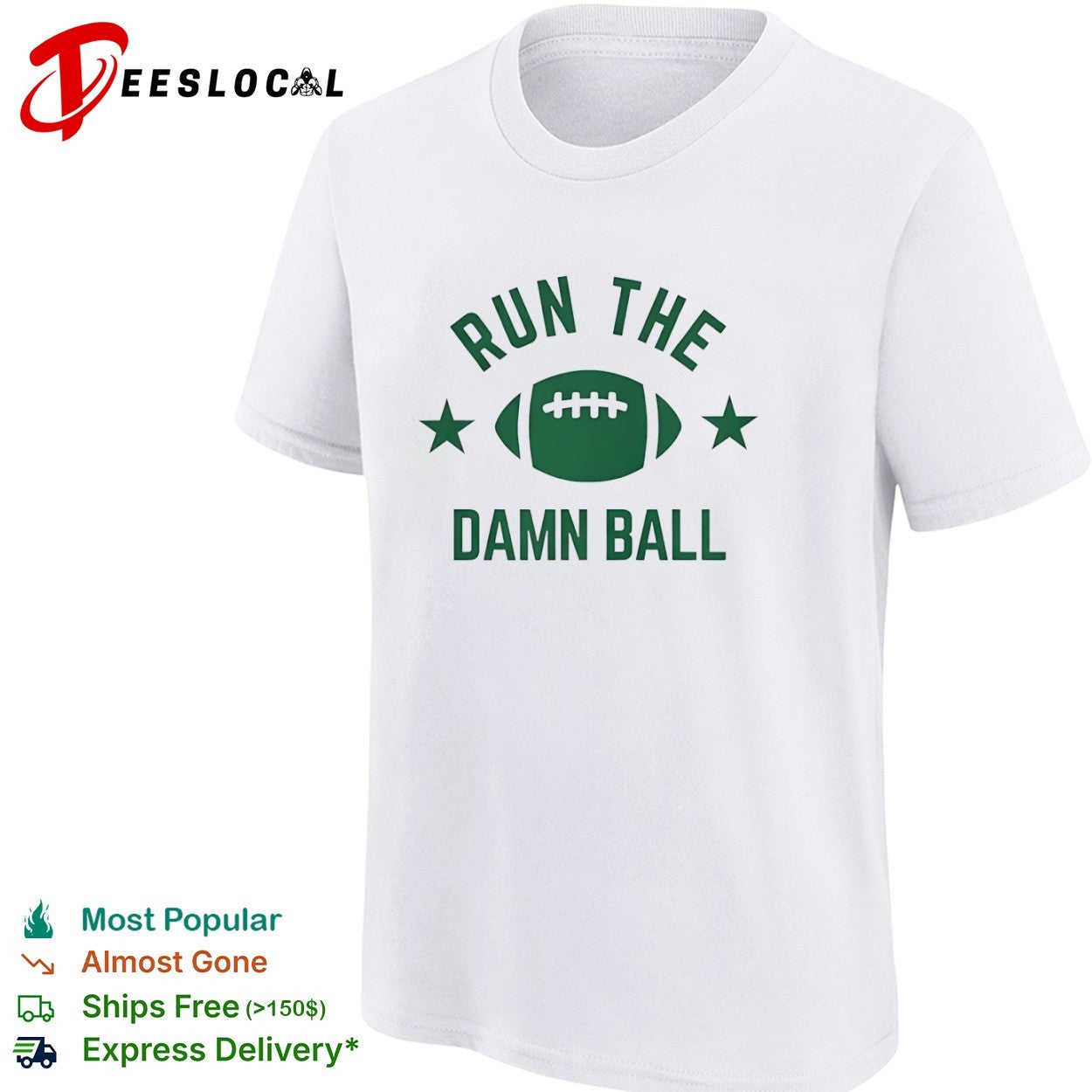 Run the Damn Ball Football running back shirt