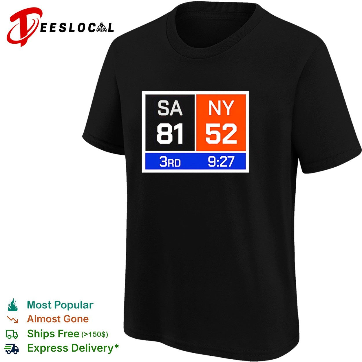 SA 81 vs NY 52 3rd Quarter Scoreboard game clock shirt