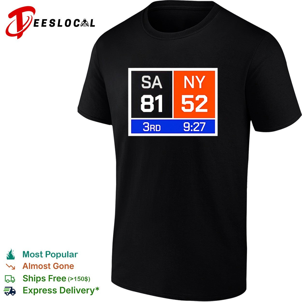 SA 81 vs NY 52 3rd Quarter Scoreboard game clock shirt