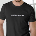 SHE BEATS ME T Shirt, Unisex, Cotton Man Menswear Soft Top Hoodie, Sweatshirt | RetroVerseTees.com