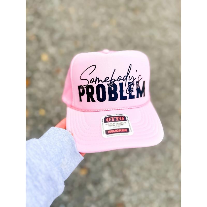 SOMEBODY'S PROBLEM LIGHT PINK TRUCKER HAT T-Shirts, Hoodie, Sweatshirt | RetroVerseTees.com