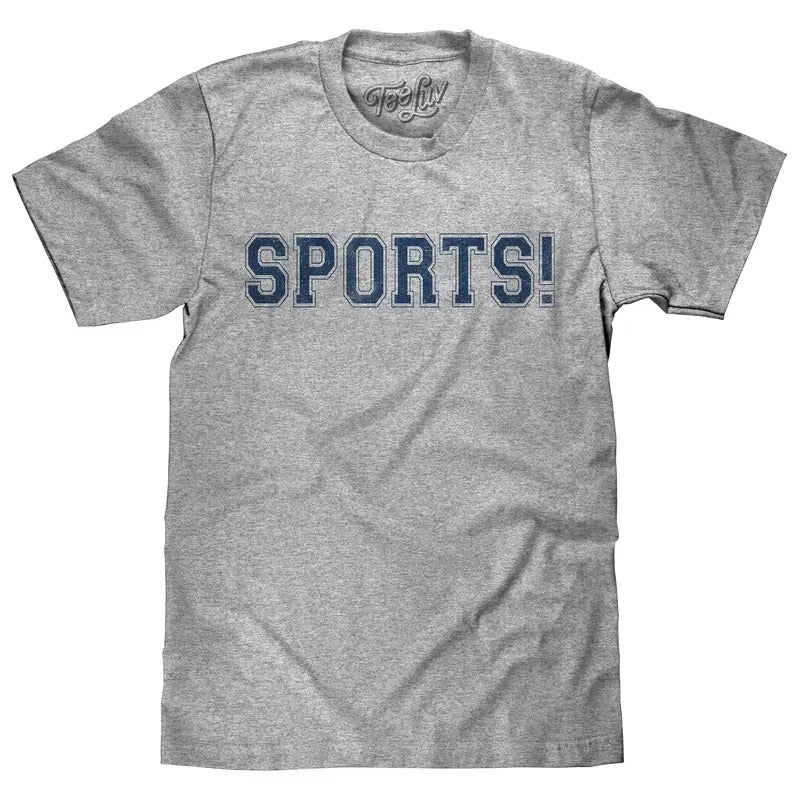 SPORTS! T-Shirt - Gray Hoodie, Sweatshirt | RetroVerseTees.com