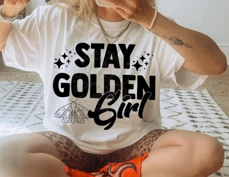 STAY GOLDEN DTF Transfers - THIS IS NOT A SHIRT Hoodie, Sweatshirt | RetroVerseTees.com