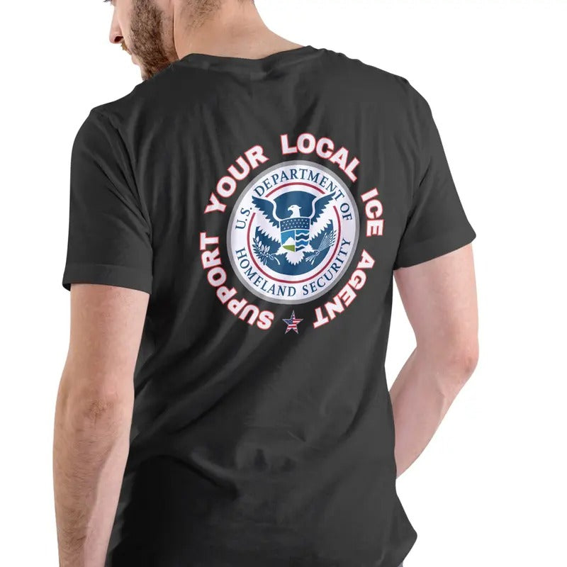 SUPPORT YOUR LOCAL ICE AGENT T Shirt Unisex Cotton Menswear Soft Hoodie, Sweatshirt | RetroVerseTees.com