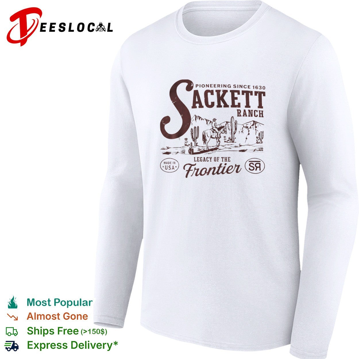 Sackett Ranch Pioneering Since 1630 Legacy of the Frontier shirt
