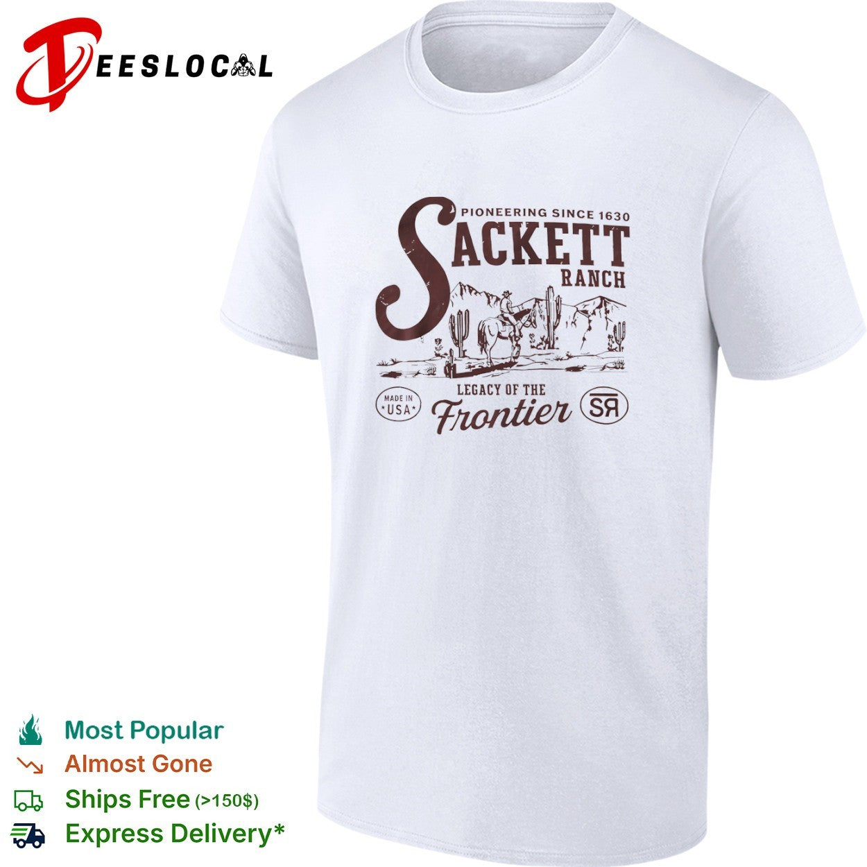 Sackett Ranch Pioneering Since 1630 Legacy of the Frontier shirt