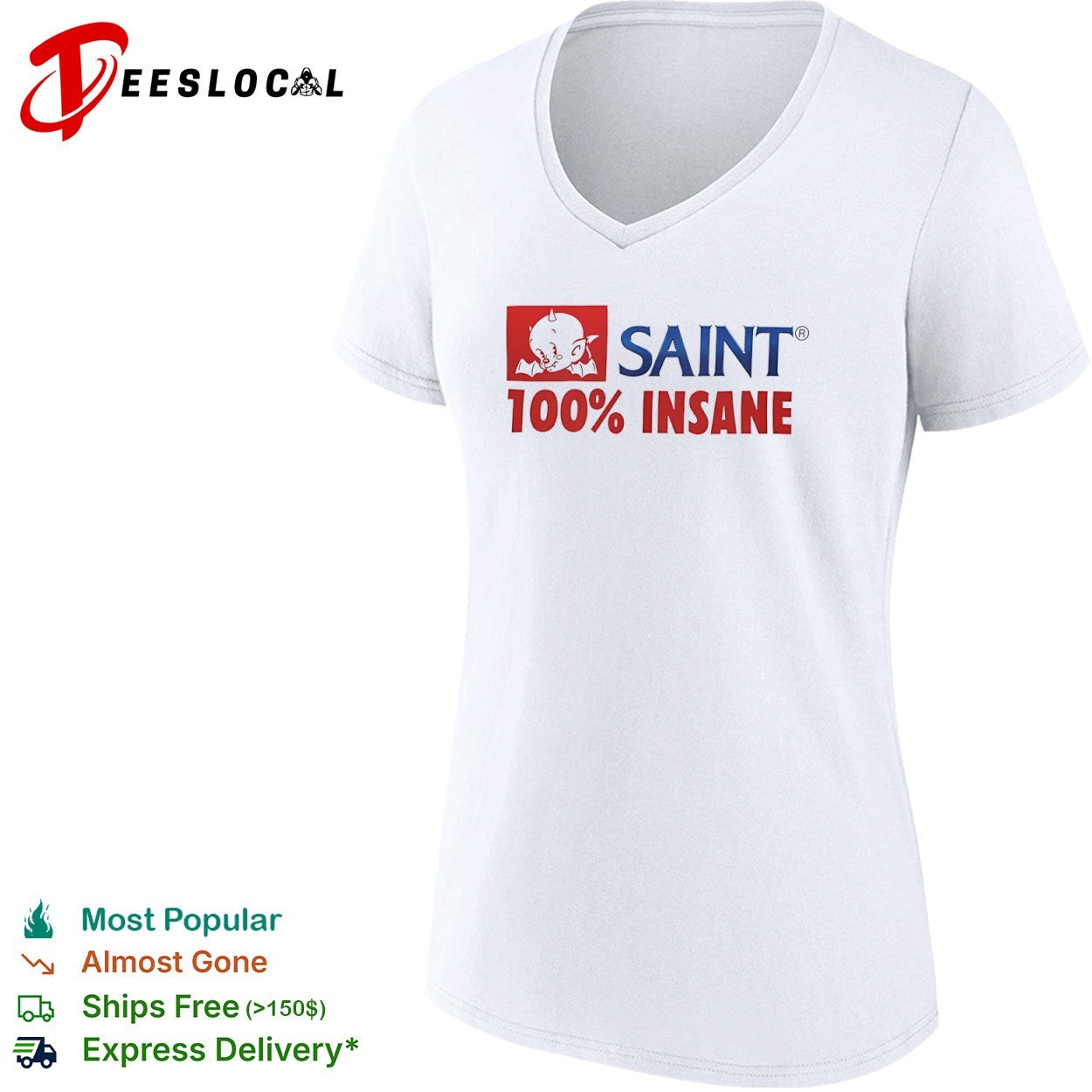 Saint 100 percent Insane Devil Streetwear shirt