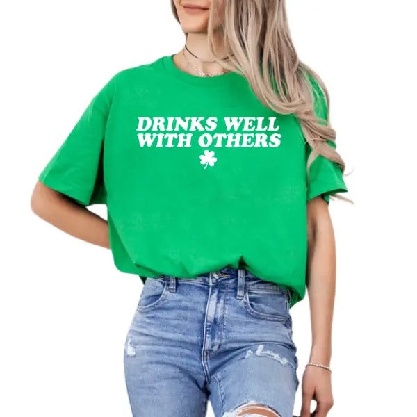 Saint Patrick's Drinks Well With Others Shamrock Thin T-Shirt_ Tee Gift For Men and Women Hoodie, Sweatshirt