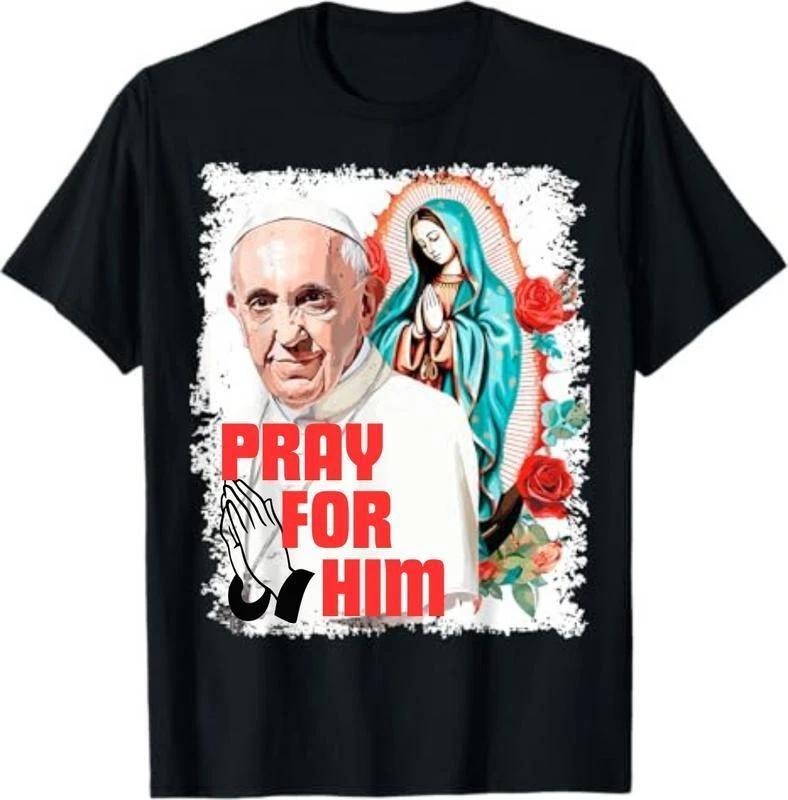 [Sale Off 40%] Pray for Pope Francis T-Shirt Unisex Short Sleeve Retro Graphic Tee Hoodie, Sweatshirt | RetroVerseTees.com