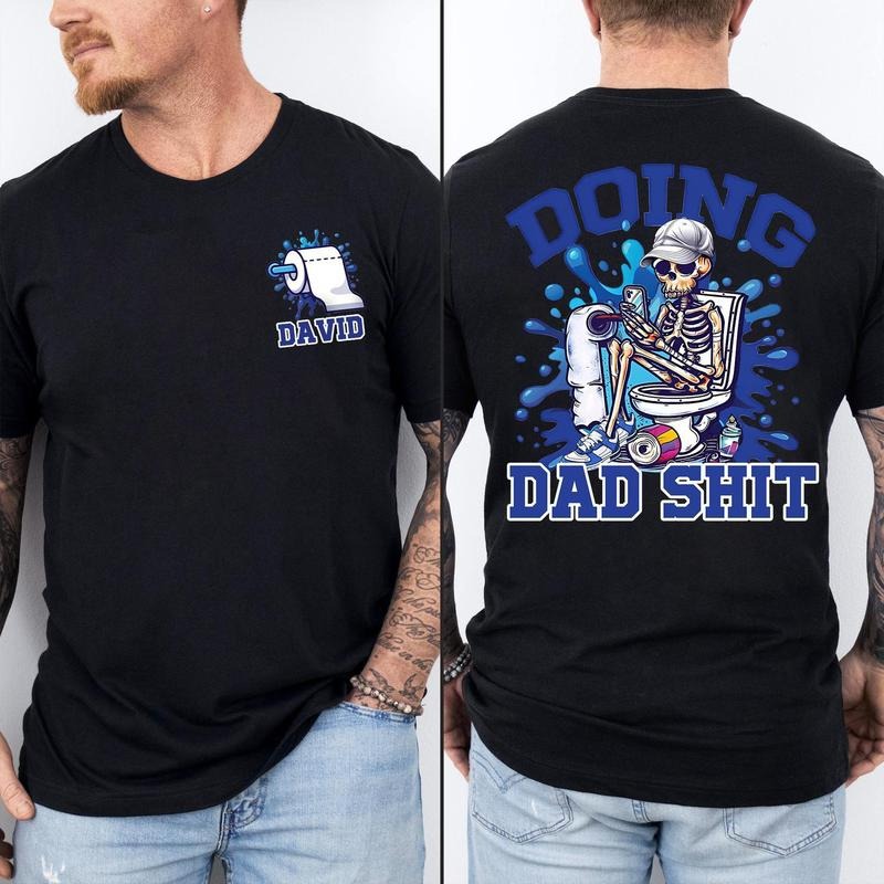 [Sale Up To 60%] Custom Name Skeleton Doing Dad Sh!t Funny Shirt Happy Fathers Day Shirt Gift For Husband Hoodie, Sweatshirt